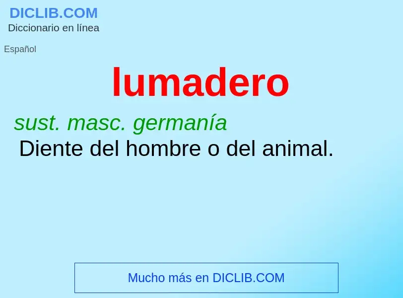 What is lumadero - meaning and definition