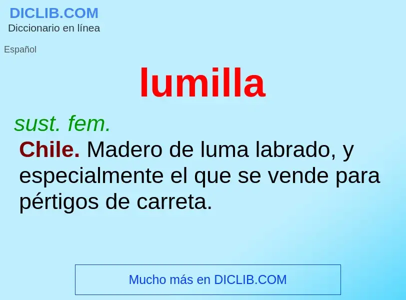 What is lumilla - meaning and definition