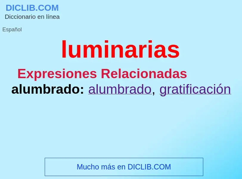 O que é luminarias - definição, significado, conceito