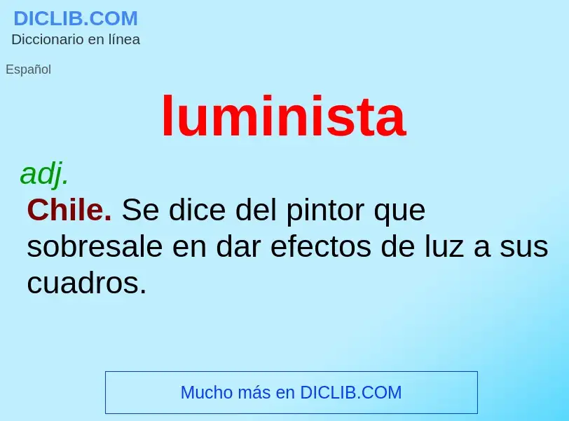 What is luminista - meaning and definition