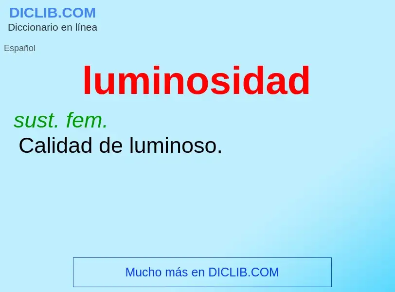 What is luminosidad - meaning and definition