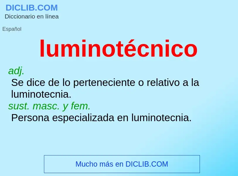 Что такое luminotécnico - определение