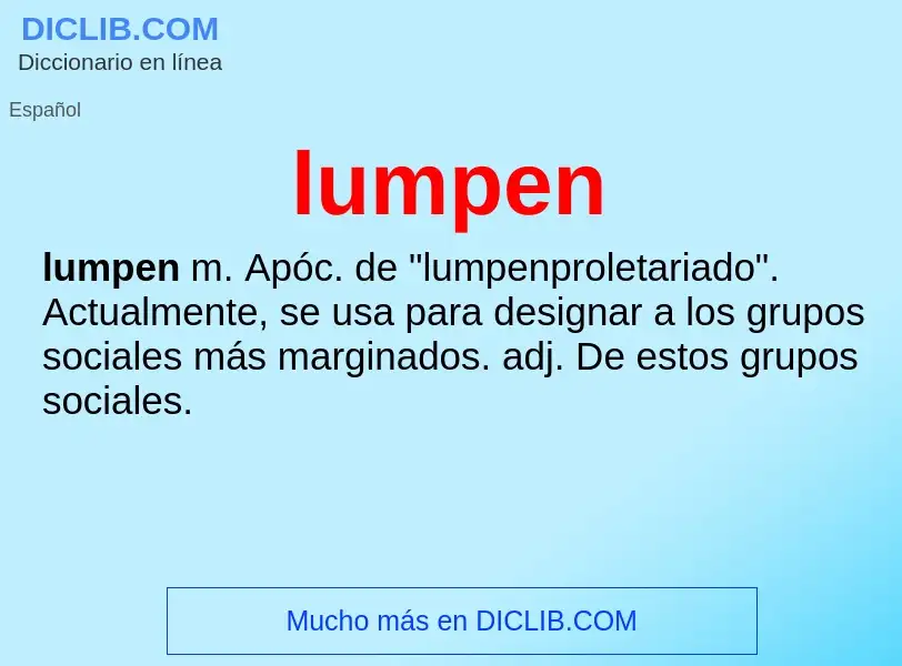 What is lumpen - meaning and definition