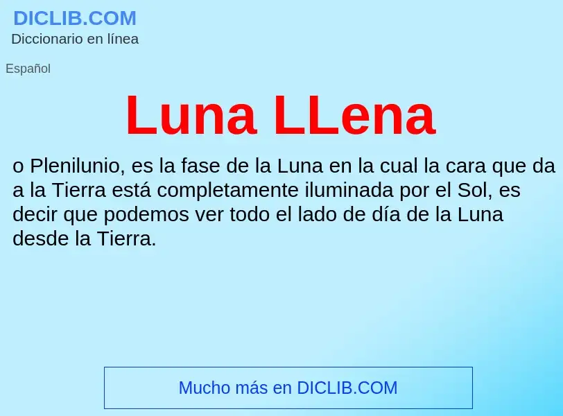 Che cos'è Luna LLena - definizione