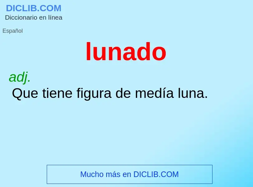 What is lunado - meaning and definition