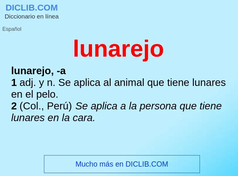 What is lunarejo - meaning and definition