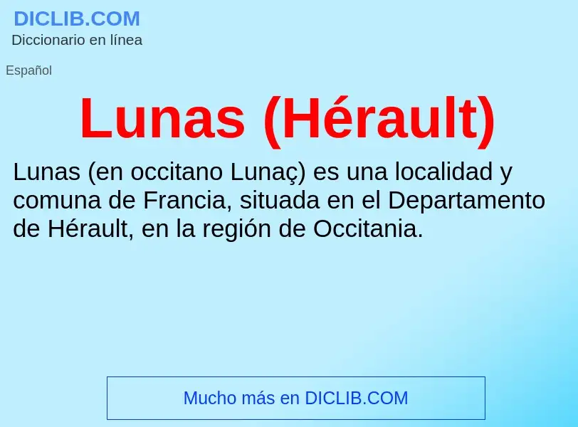 ¿Qué es Lunas (Hérault)? - significado y definición