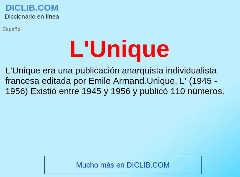 O que é L'Unique - definição, significado, conceito