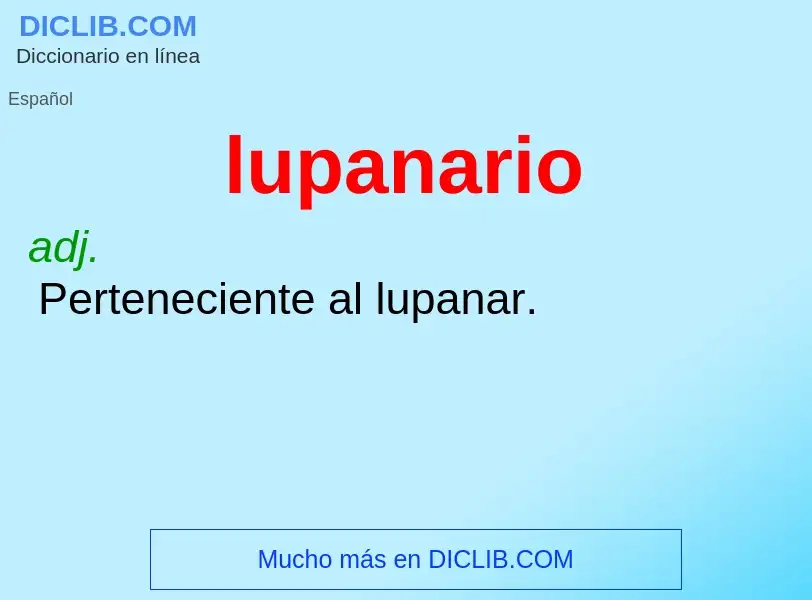 O que é lupanario - definição, significado, conceito