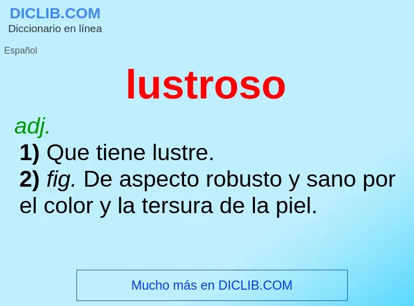 Wat is lustroso - definition