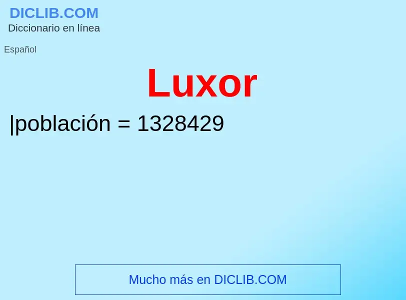 ¿Qué es Luxor? - significado y definición