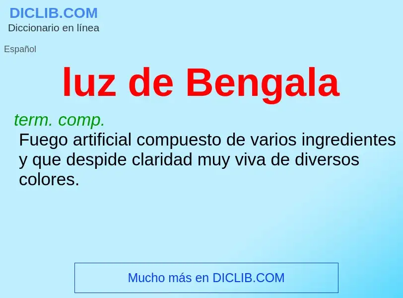 O que é luz de Bengala - definição, significado, conceito