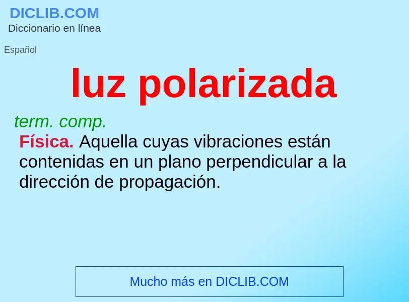 O que é luz polarizada - definição, significado, conceito