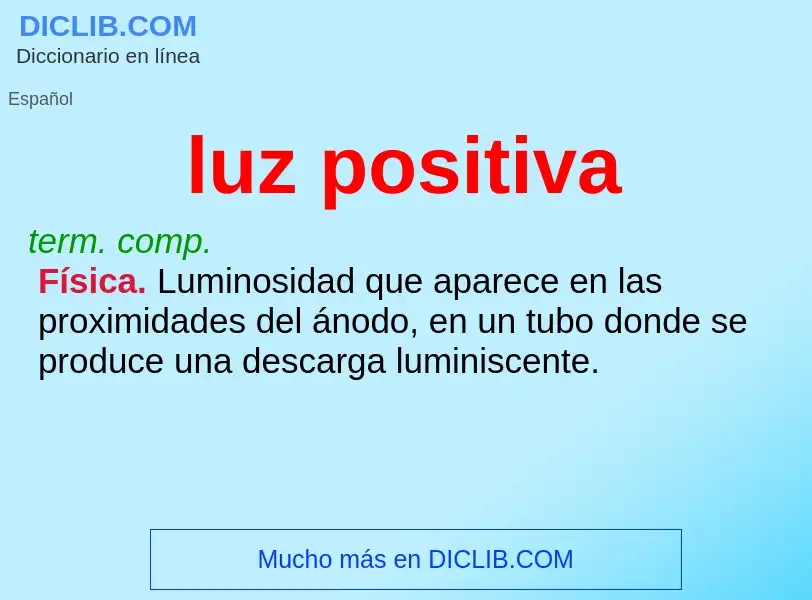 O que é luz positiva - definição, significado, conceito