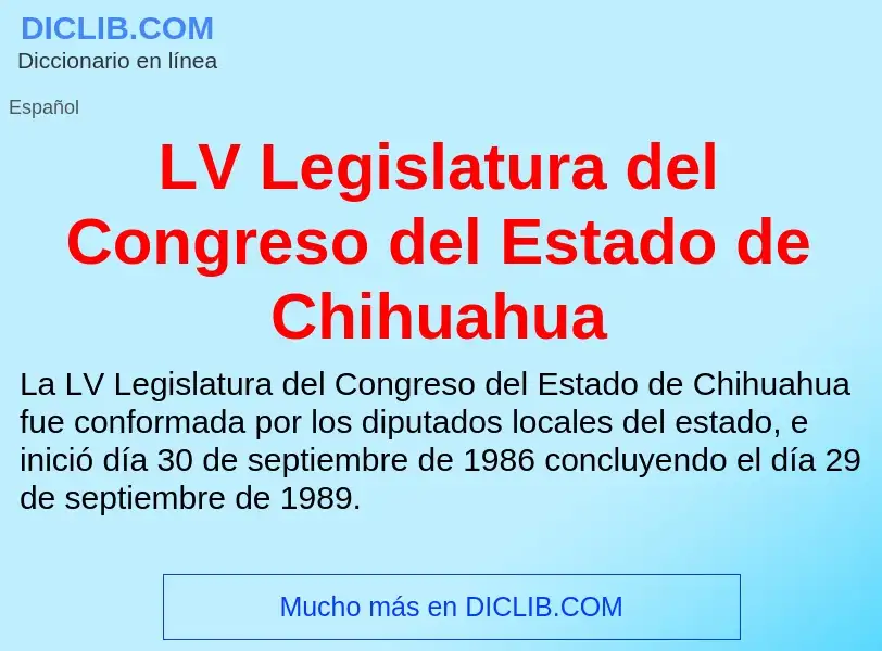 What is LV Legislatura del Congreso del Estado de Chihuahua - definition