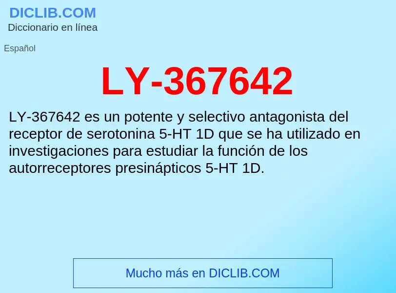 What is LY-367642 - definition