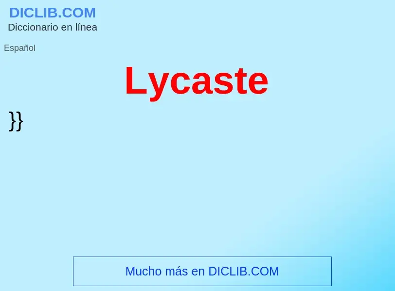 ¿Qué es Lycaste? - significado y definición