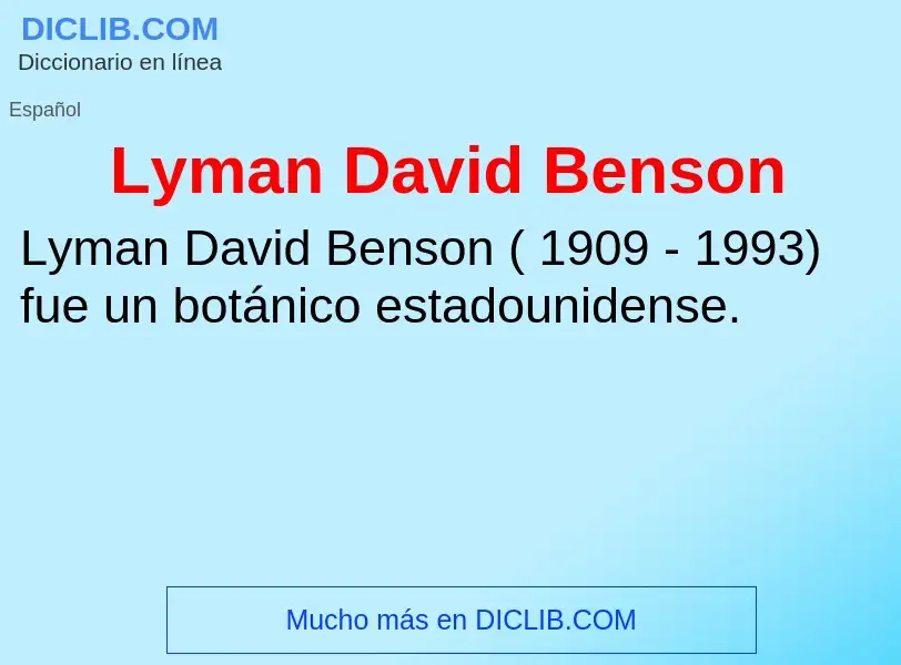 What is Lyman David Benson - meaning and definition