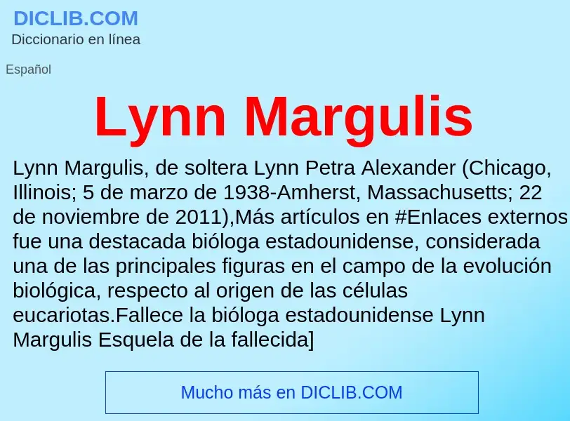 ¿Qué es Lynn Margulis? - significado y definición