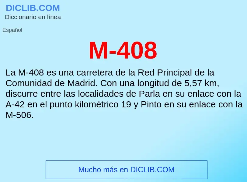 O que é M-408 - definição, significado, conceito