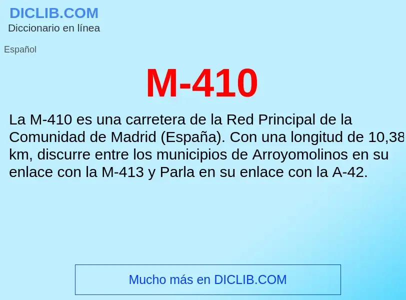 Wat is M-410 - definition