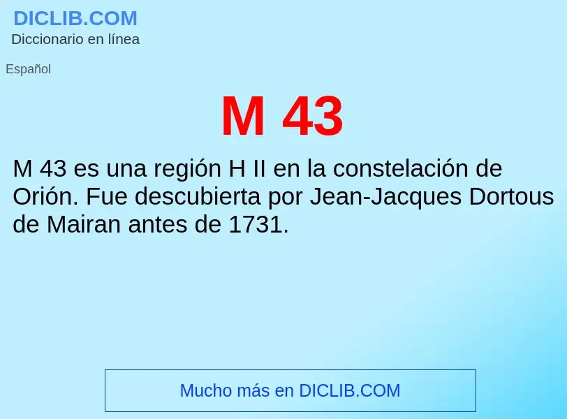 O que é M 43 - definição, significado, conceito