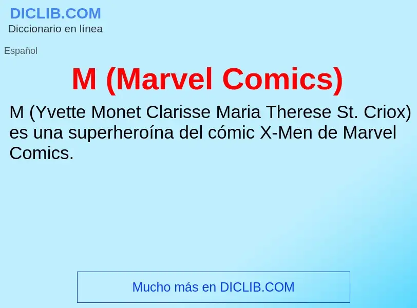 O que é M (Marvel Comics) - definição, significado, conceito