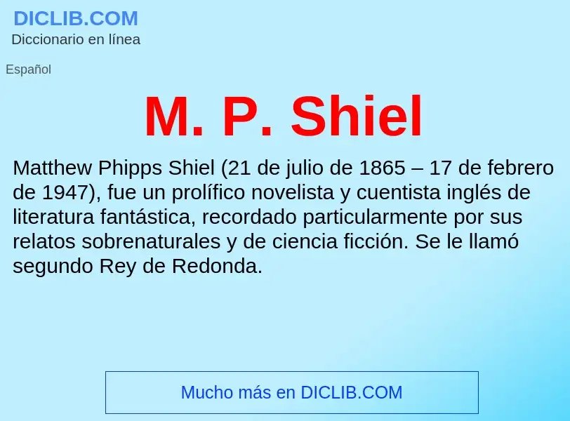 Wat is M. P. Shiel - definition