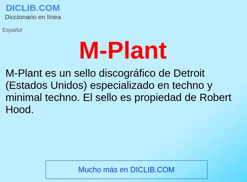 Wat is M-Plant - definition