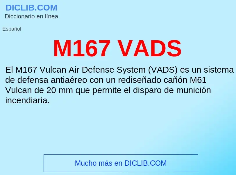 O que é M167 VADS - definição, significado, conceito