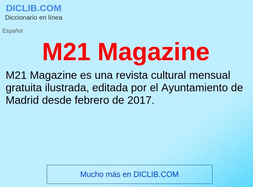 Wat is M21 Magazine - definition