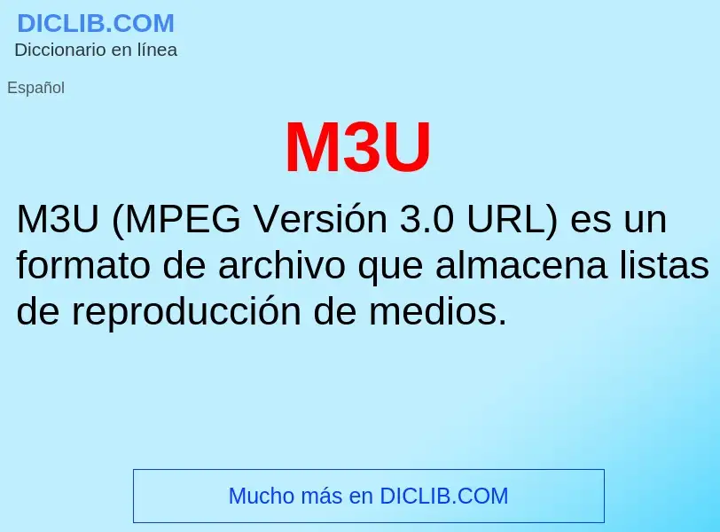 O que é M3U - definição, significado, conceito