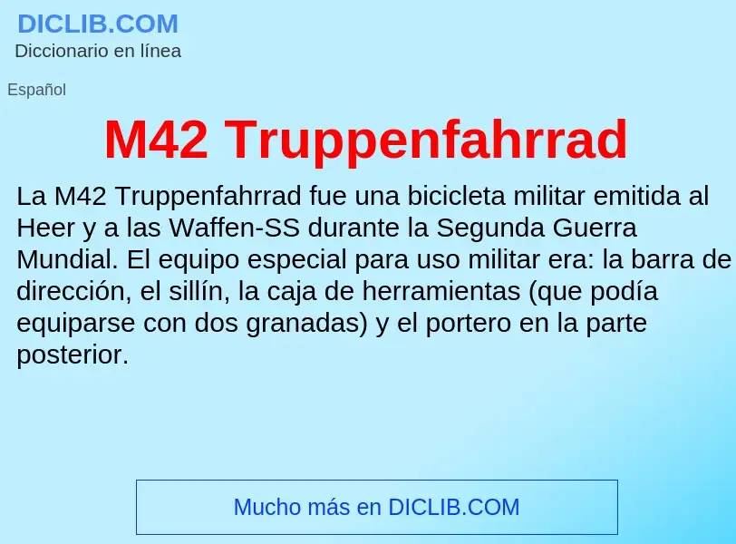 O que é M42 Truppenfahrrad - definição, significado, conceito