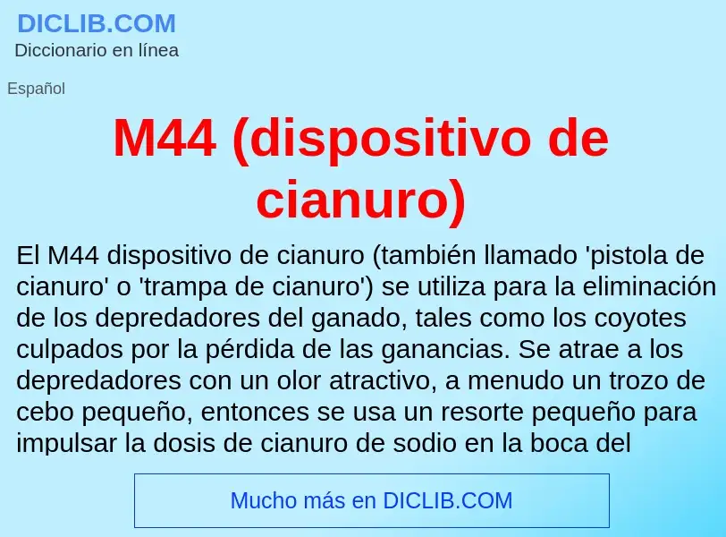 Wat is M44 (dispositivo de cianuro) - definition