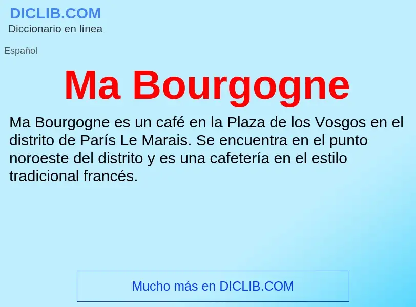 Wat is Ma Bourgogne - definition