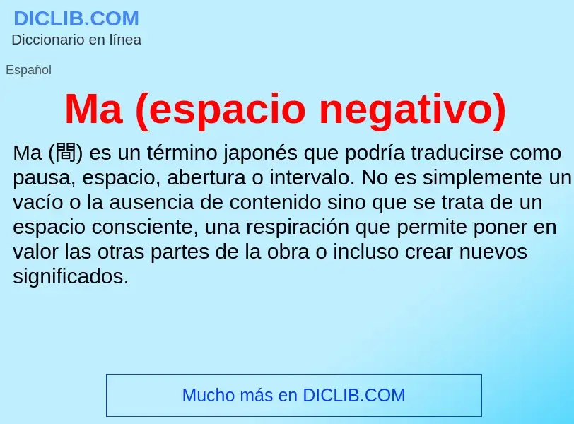 Wat is Ma (espacio negativo) - definition