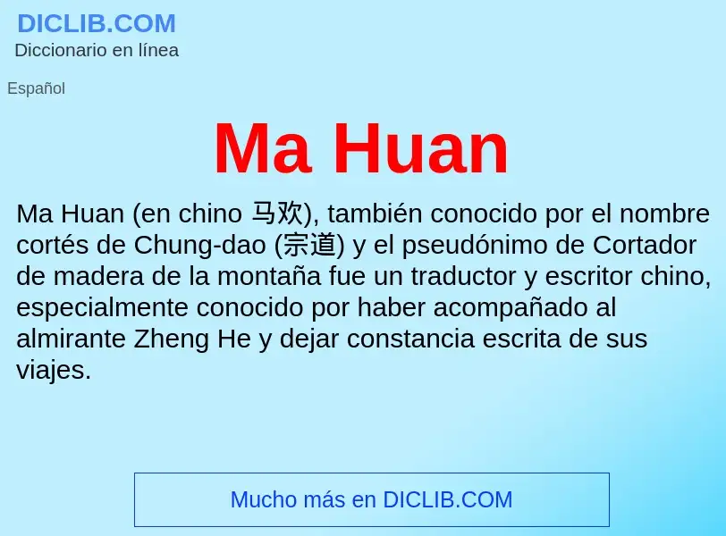 Wat is Ma Huan - definition