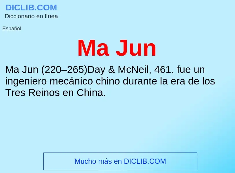 Wat is Ma Jun - definition