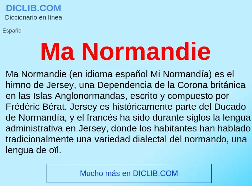 Wat is Ma Normandie - definition