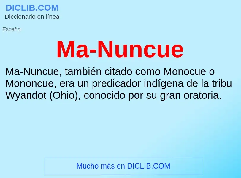 Wat is Ma-Nuncue - definition