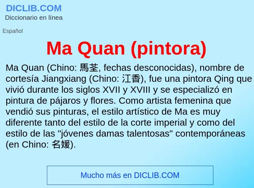 Wat is Ma Quan (pintora) - definition