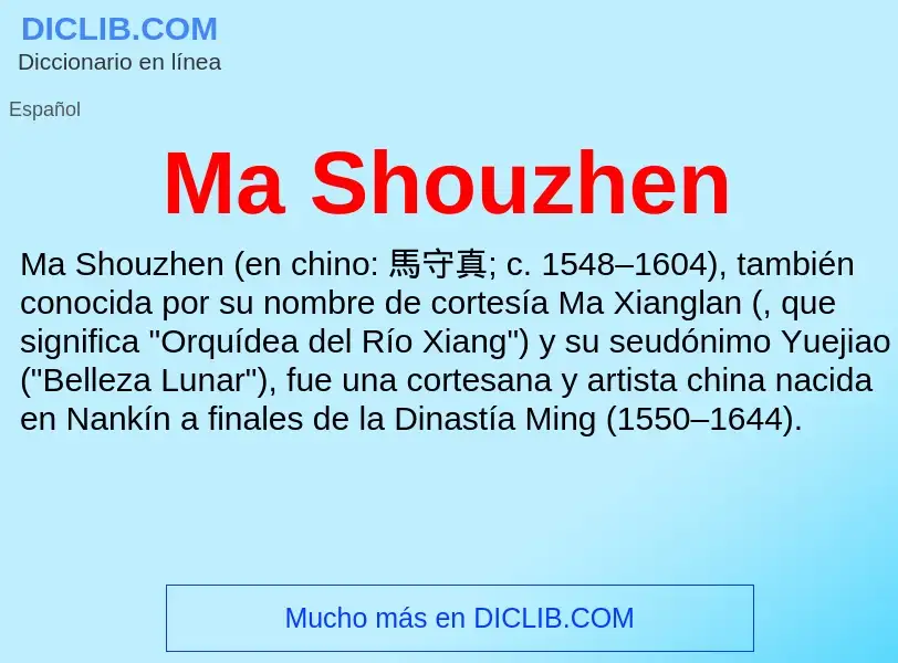 Wat is Ma Shouzhen - definition