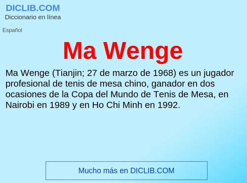 Wat is Ma Wenge - definition