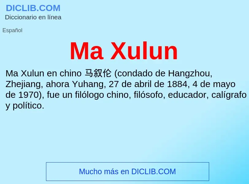 Wat is Ma Xulun - definition