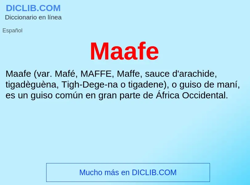 Wat is Maafe - definition