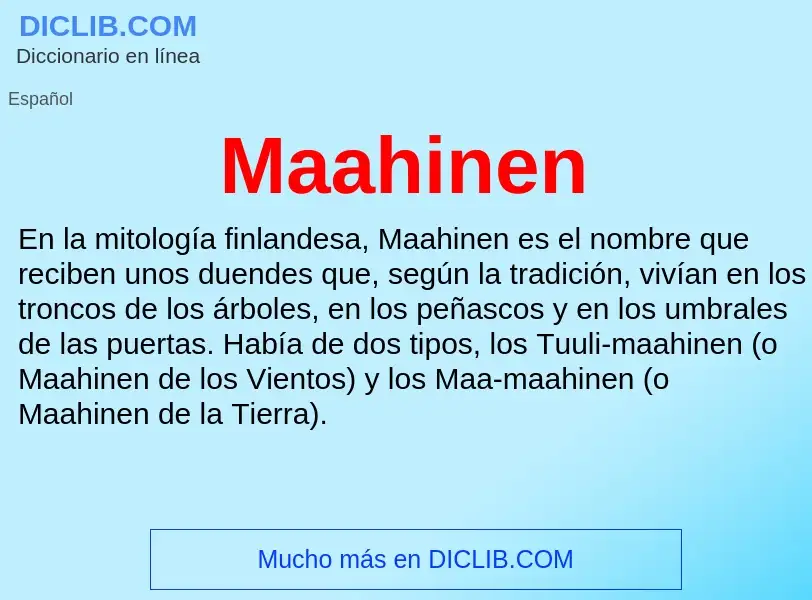 Wat is Maahinen - definition