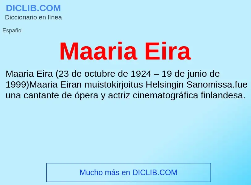 Wat is Maaria Eira - definition