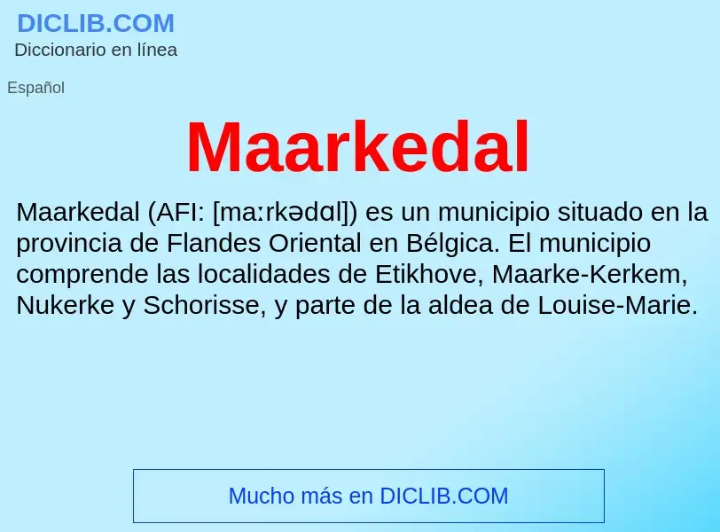 Wat is Maarkedal - definition