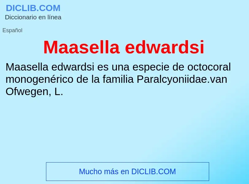 Wat is Maasella edwardsi - definition