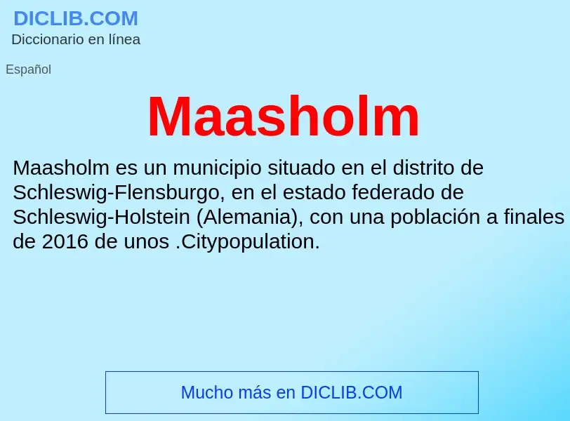 Wat is Maasholm - definition